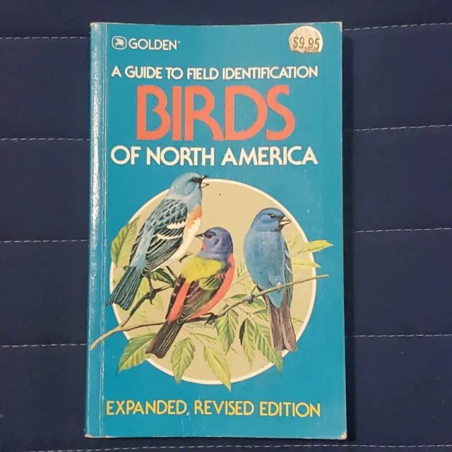 Birds of North America: A Guide To Field Identification Expanded Revised Ed 1983