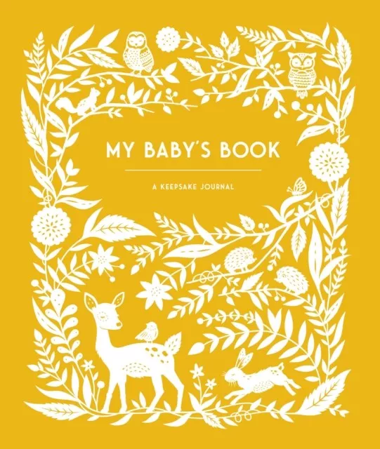 Anne Phyfe Palmer - My Baby's Book   A Keepsake Journal for Parent - J245z