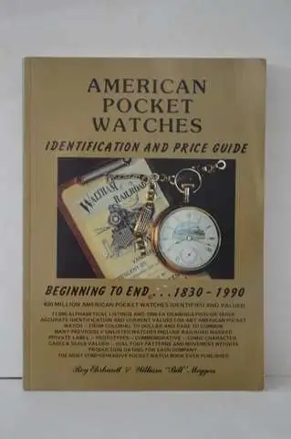 American Pocket Watches Roy Ehrhardt & William Meggers PB