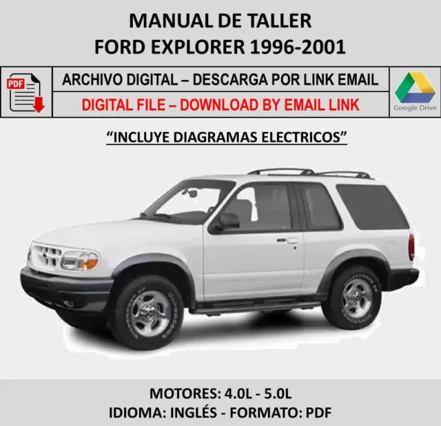 Manual de Taller Ford Explorer 1996-2001. Incluye Diagramas Eléctricos