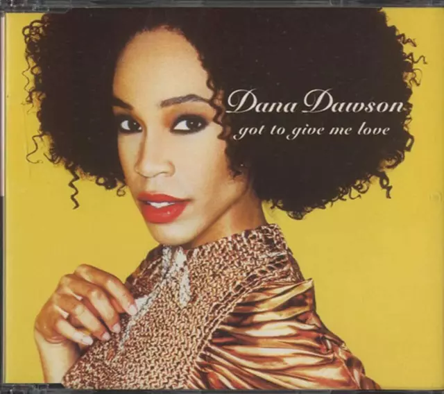 Dana Dawson Got to Give Me Love (CD)