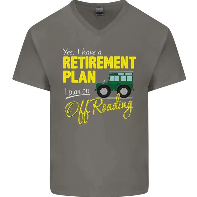 T-shirt da uomo divertente collo a V scollo a V Retirement Plan Off Roading 4X4 Road 5