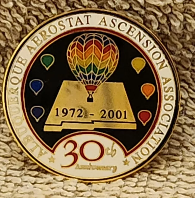 1972-2001 30 Anniversary Albuquerque Aerostat Ascension Association Balloon Pin