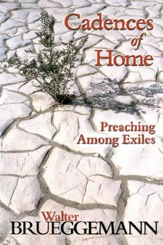 Libro de bolsillo de Cadences of Home: Preaching Among Exiles Walter Brueggemann usado - Go