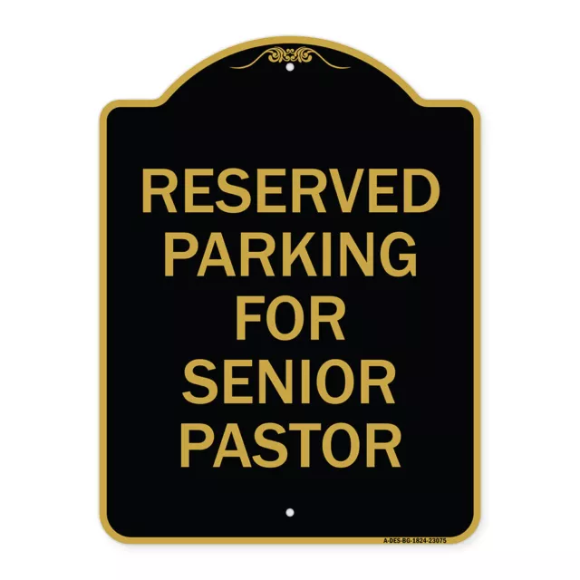 Designer Series - Reserved Parking for Senior Pastor Heavy Gauge Aluminum