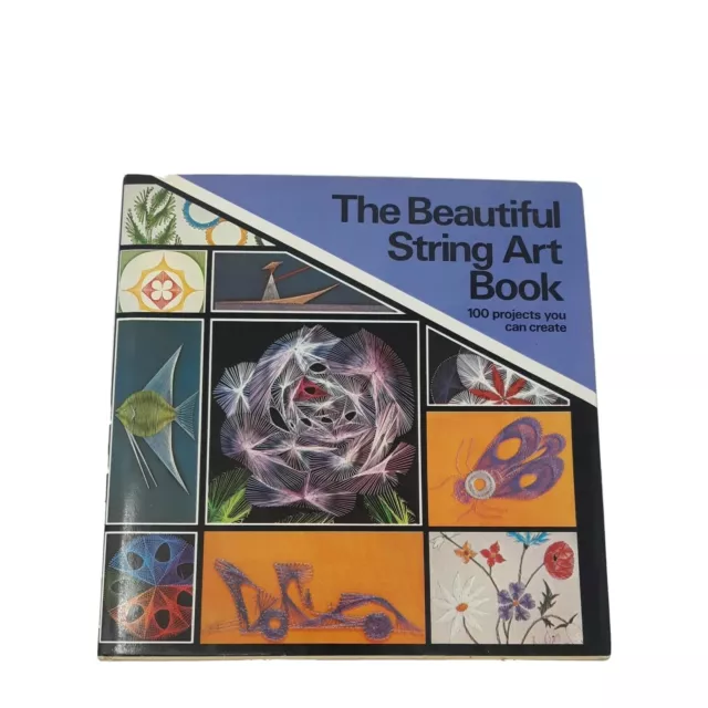 The Beautiful String Art Book 100 Projects Raymond Gautard Hardcover w DJ  1978