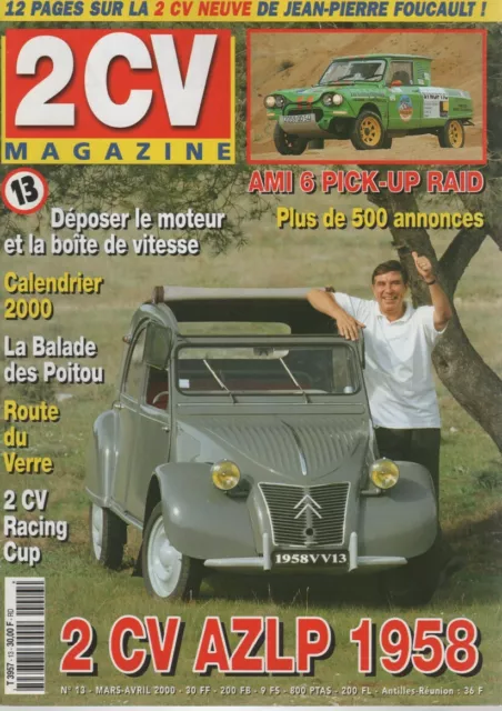 2Cv Magazine 13 Citroen 2Cv Azlp 1958 Jean Pierre Foucault Citroen Ami 6 Pick Up