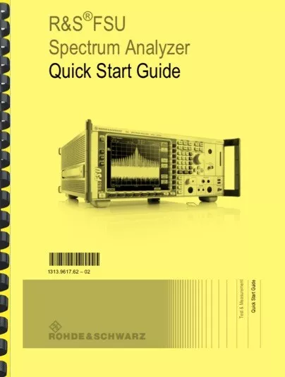 Rohde & Schwarz FSU26 Spectrum Analyzer QUICK START GUIDE Owner's Manual
