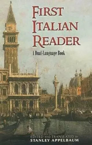 First Italien Lecteur: A Beginner's Dual-Language Livre (Dual-Language Livres)