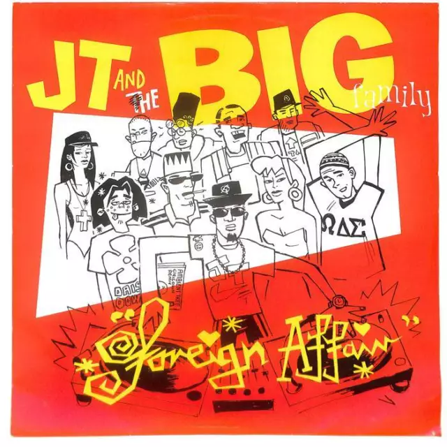 J T And The Big Family Foreign Affair UK 12" Single 1990 CHAMP12-254 Champion 45