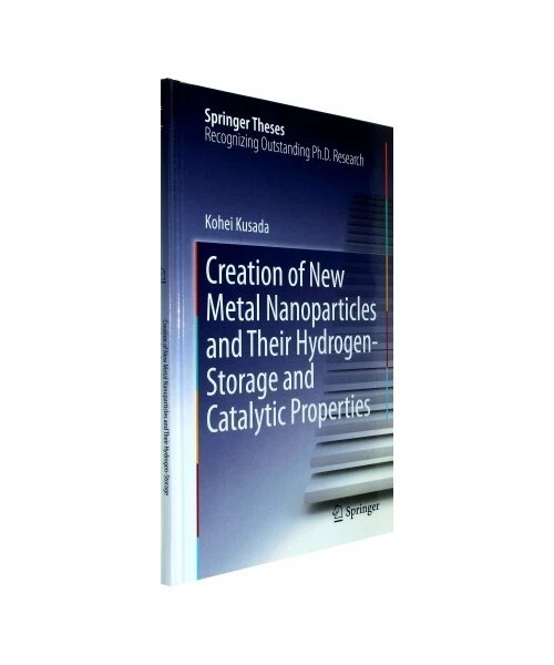 CREATION OF NEW Metal Nanoparticles and Their Hydrogen-Storage and ...