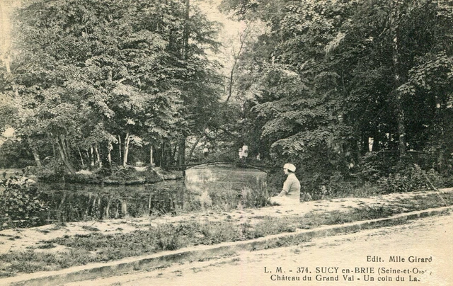 Carte SUCY EN BRIE Château du Grand Val Un coin du Lac Une femme assise