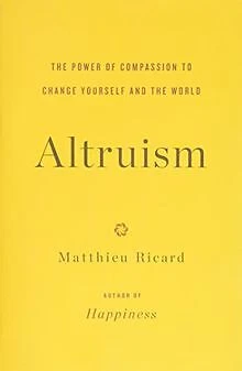 Altruism: The Power of Compassion to Change Yourself and t... | Livre | état bon