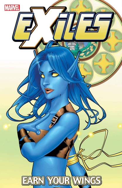 Exiles Vol. 8: Earn Your Wings (X-Men)