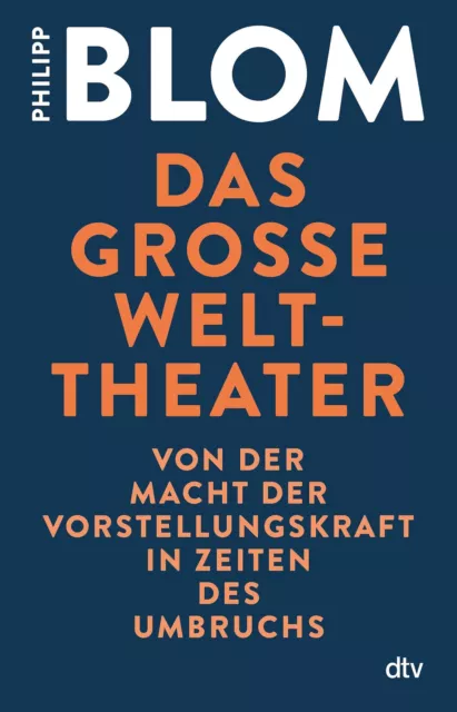 Philipp Blom | Das große Welttheater | Taschenbuch | Deutsch (2021) | 144 S.