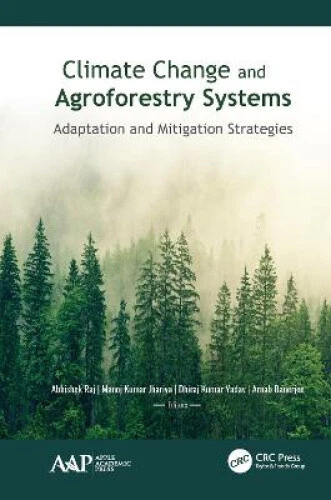 CLIMATE CHANGE AND Agroforestry: Adaptation Mitigation And