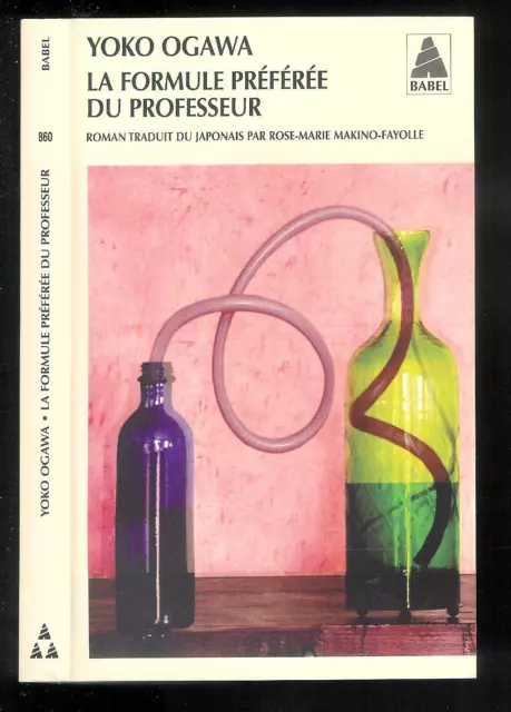 Yoko Ogawa : La formule préférée du professeur - N° 860 " Editions Babel "