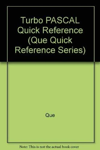 TURBO PASCAL QUICK Reference (Que Quick Reference Series) by Que ...