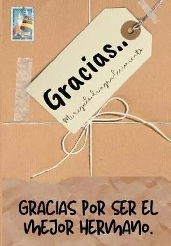 Gracias por ser el mejor hermano Mi regalo de agradecimiento: L... 9781922485472