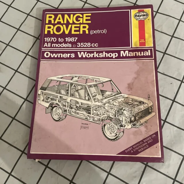 Range Rover Classic Haynes Manual 1970 to Oct 1987 All Models 3528cc