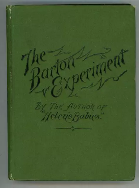 The Barton Experiment by [John Habberton] (First edition)