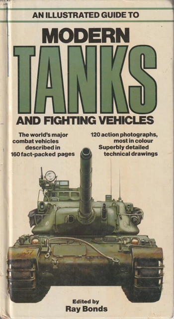 An Illustrated Guide To Modern Tanks and Fighting Vehicles - 1980 Hardcover