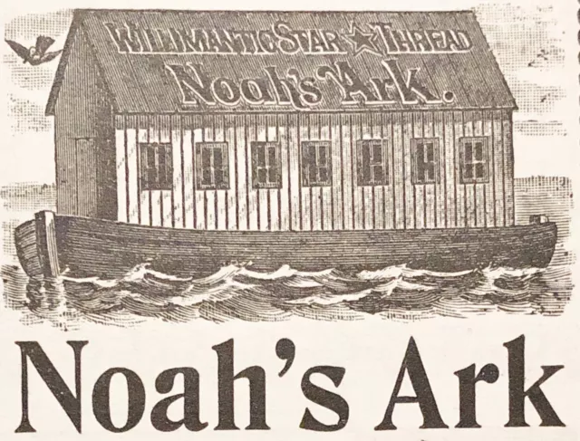 1895 WILLIMANTIC STAR THREAD Vtg Sewing Promo Print Ad Mom's Offer Noah's Ark CT