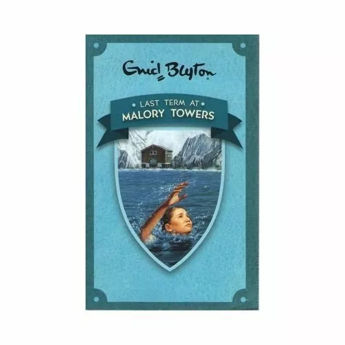 Last Term at Mallory Towers By Enid Blyton