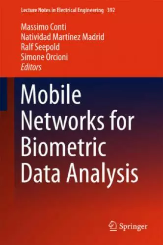 Mobile Networks for Biometric Data Analysis  3297