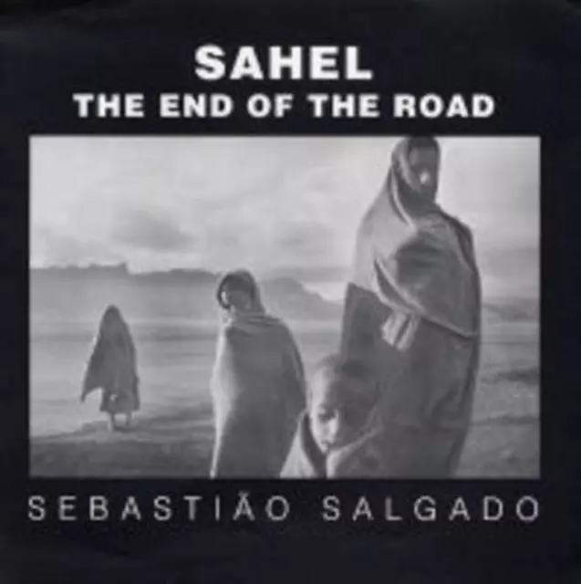Sahel: The End of the Road by Sebastiao Salgado (English) Hardcover Book