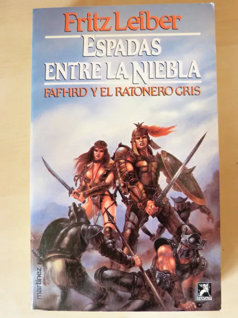 Col.Fantasy num.16 Espadas entre la Niebla,Fritz Leiber,Martinez Roca 1987