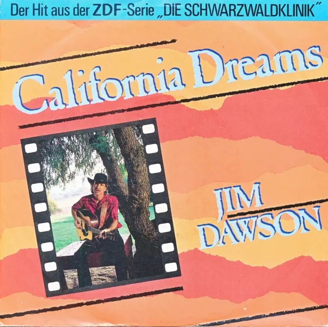 California Dream - Jim Dawson - Schwarzwaldklinik - Single 7" Vinyl 219/22