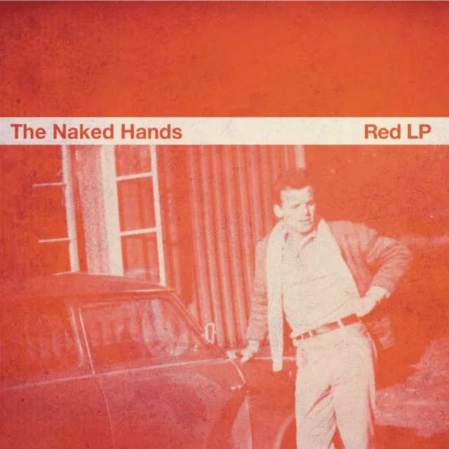 The Naked Hands - Red Lp (180 Gramm Vinyl Inkl.downloadcode)  Vinyl Lp Neu