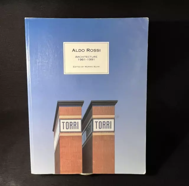 Aldo Rossi Architecture 1981-1991 Softcover Morris Adjmi