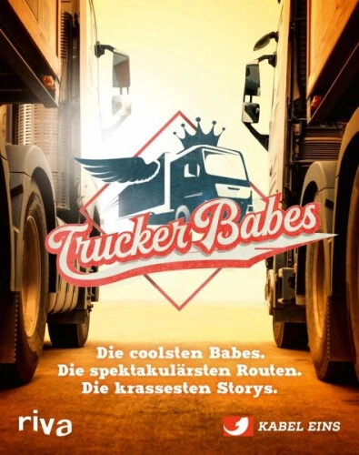 Trucker Babes|Trucker Babes|Broschiertes Buch|Deutsch