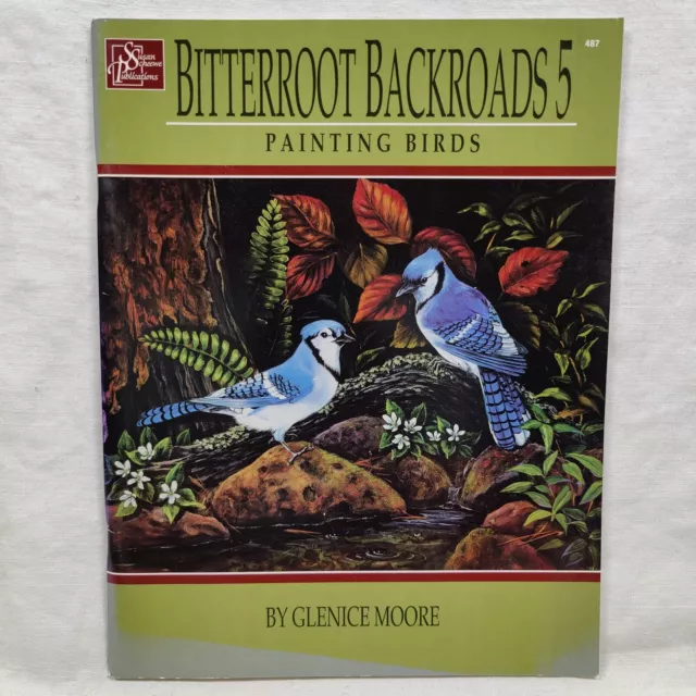 Rare 2000 Vtg PAINTING BIRDS Bitterroot Backroads 5 Instructional Glenice Moore