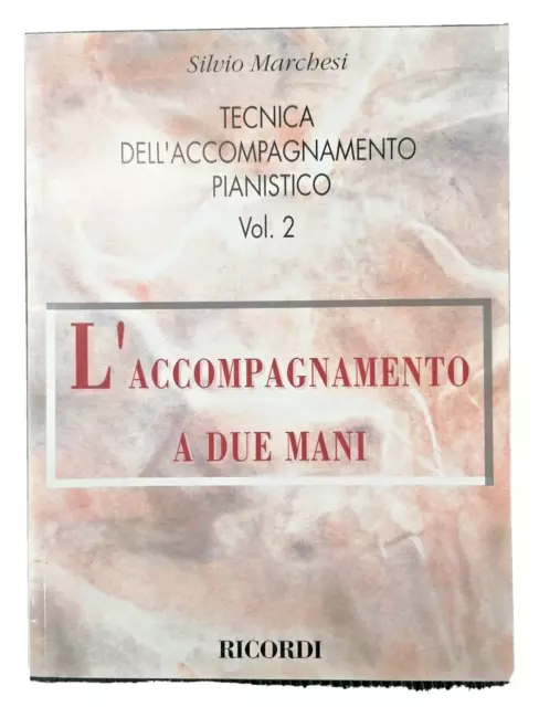 Tecnica dell'Accompagnamento Pianistico Vol.2 L'Accompagnamento a due mani Jazz