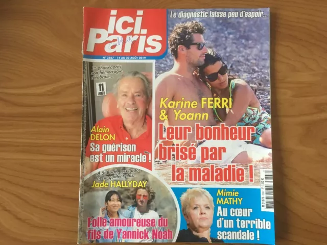 ICI PARIS N°3867 14/08/2019 Alain Delon Jade Hallyday Mimie Mathy I70