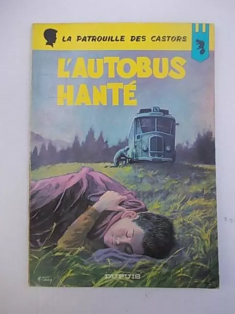 MITACQ CHARLIER Patrouille Castors 15 Autobus hanté édition originale 1967 TBE !
