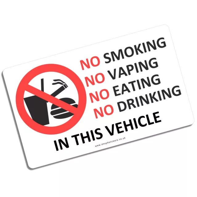 1 x Sign No Smoking Vaping Eating Food Drinking in this Stickers Vehicle Taxi