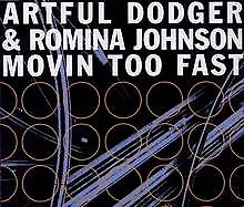 Movin' Too Fast von Artful Dodger & Romina Johnson | CD | Zustand sehr gut