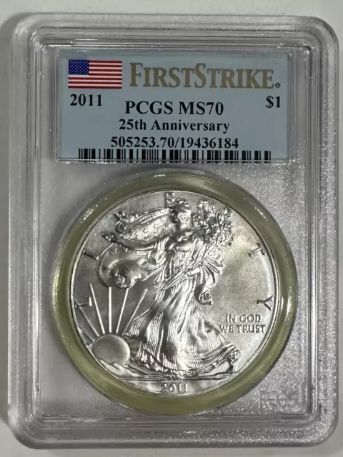 2011 American Silver Eagle PCGS MS 70 First Strike 25th Anniversary Label