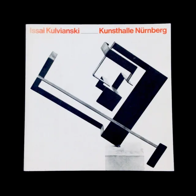 [Catalogue D'exposition]  Issai Kulvianski . Kunsthalle Nürnberg . 1978