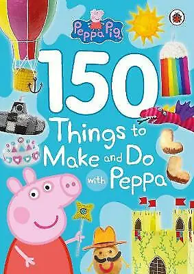 Sehr gut, Peppa Pig: 150 Dinge zu machen und zu tun mit Peppa, Peppa Pig, Buch