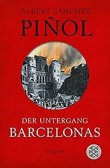 Der Untergang Barcelonas: Roman von Sánchez Piñol... | Buch | Zustand akzeptabel