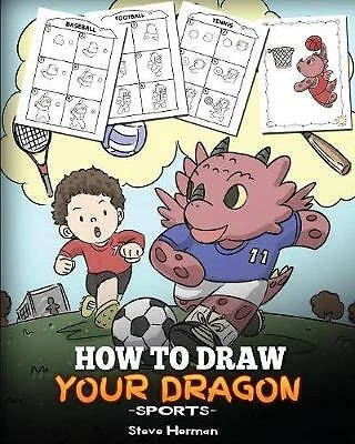 HOW TO DRAW Your Dragon (Sports): Learn How to Draw Cute Dragons ...