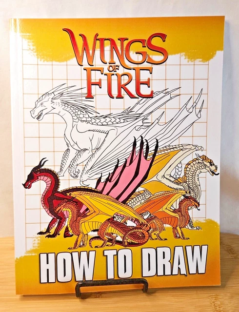 HOW TO DRAW Wings Of Fire: A Great Book With Specific Instructions