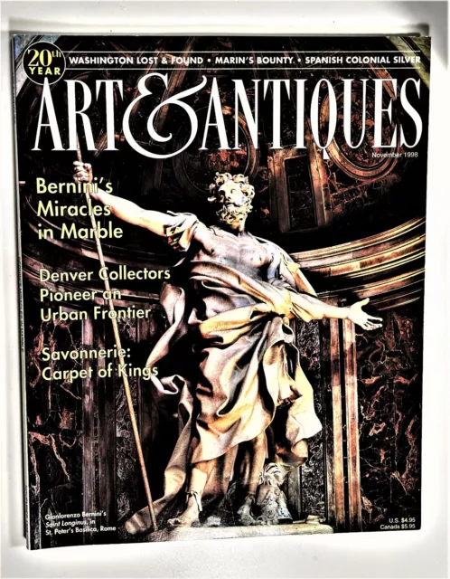 ART & ANTIQUES Magazine November 1998  Bernini's Miracles in Marble;  Silver