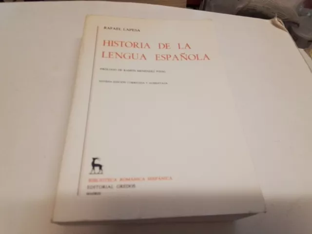 HISTORIA DE LA LENGUA ESPAÑOLA, LAPESA RAFAEL, EDITORIAL GREDOS 1981, 20ag23