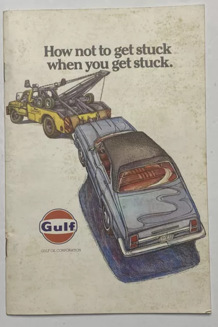 Vintage Gulf Oil Corporation Advertising Booklet, How Not To Get Stuck